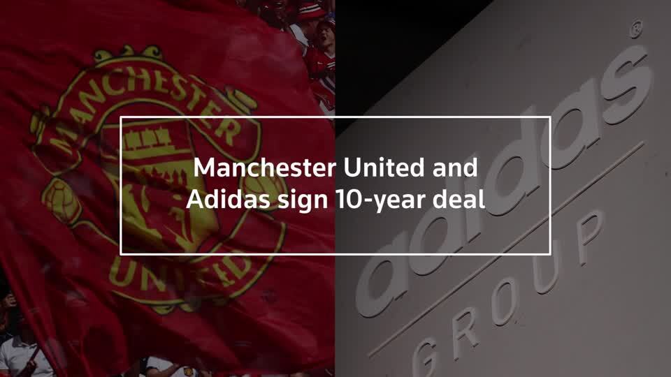 Manchester United sign $1.1 billion Adidas kit deal for 10 years