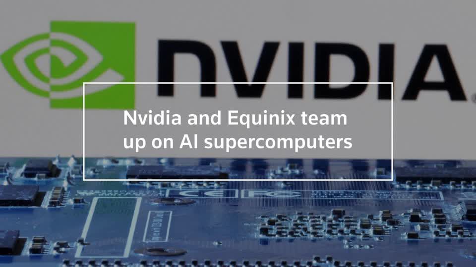 Nvidia, Equinix team up to offer AI supercomputers to businesses
