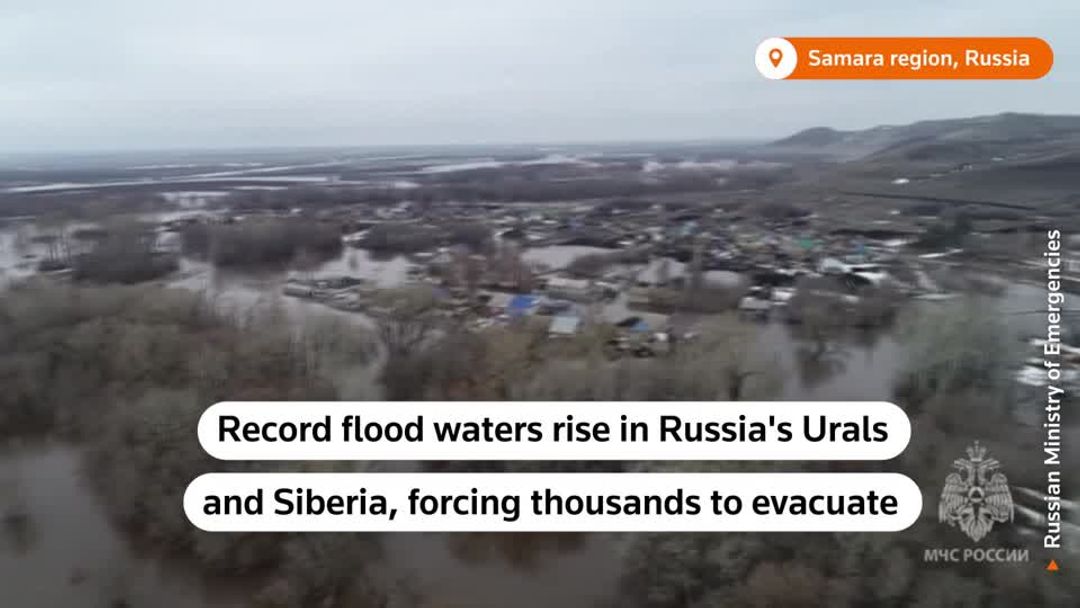 Russia, Kazakhstan evacuate over 100,000 people amid worst flooding in ...